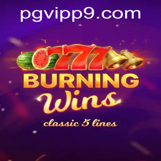Descubra a Emoção do Jogo Burning Wins no Mundo dos Cassinos Online